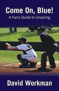 A Fan's Guide to Umpiring 1