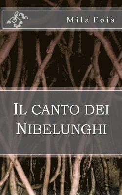 bokomslag Il canto dei Nibelunghi