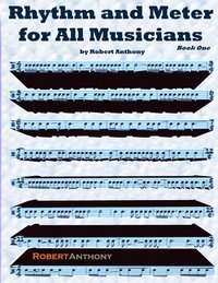 bokomslag Rhythm and Meter for All Musicians Book One