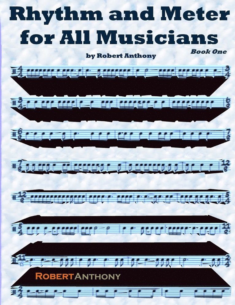 Rhythm and Meter for All Musicians Book One 1