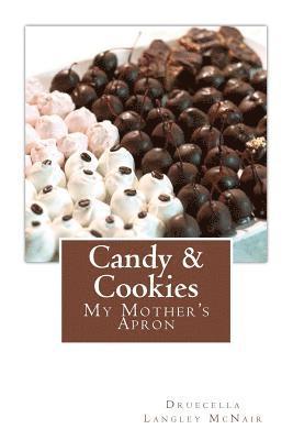 Candy & Cookies: My Mother's Apron 1