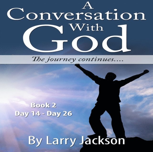 A Conversation with God - books 2 'The Journey Continues..' 1