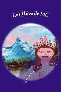 bokomslag Los Hijos de MU: La Ciencia del Bien y del Mal. 1a parte