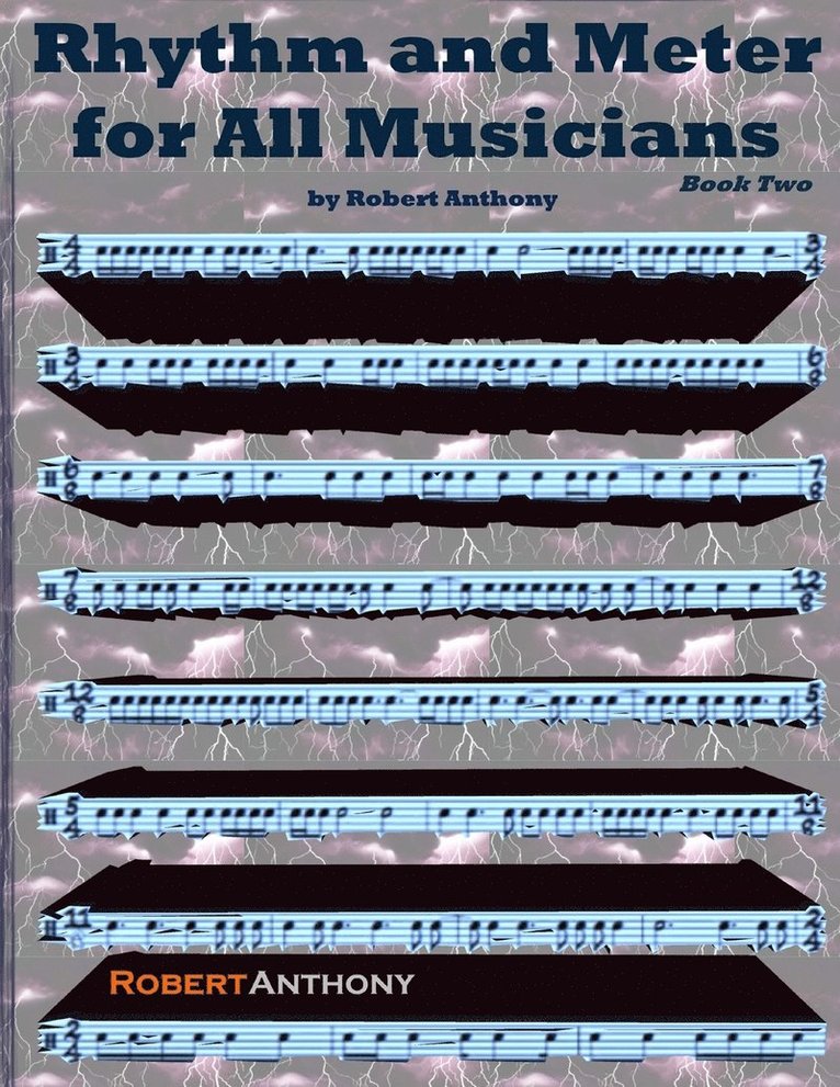 Rhythm and Meter for All Musicians Book Two 1