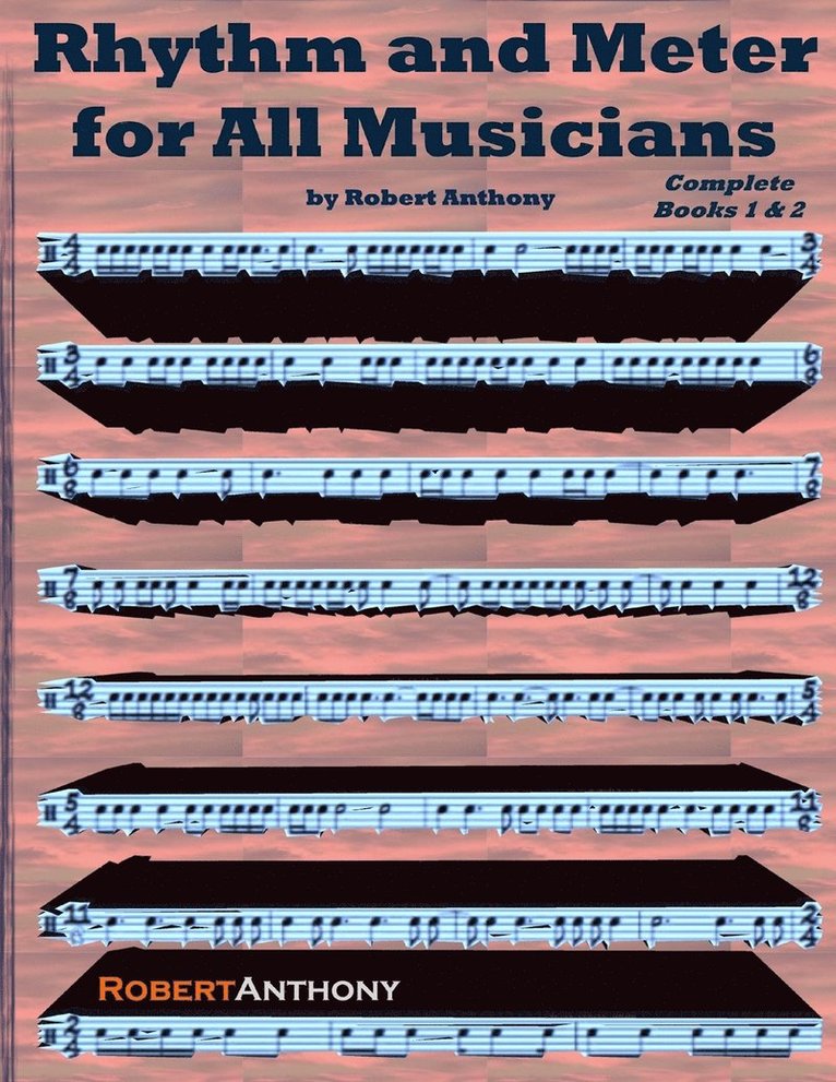 Rhythm and Meter for All Musicians Complete 1