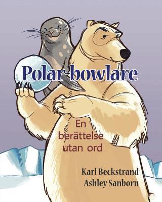 bokomslag Polar-bowlare