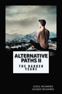 bokomslag Alternative Paths II: The Darker Years