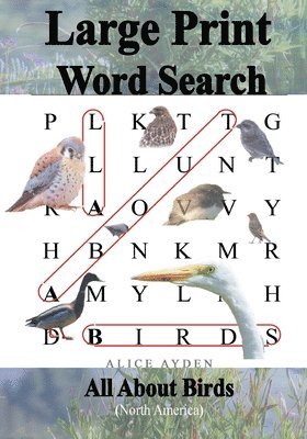 Large Print Word Search: All About Birds (North America) 1