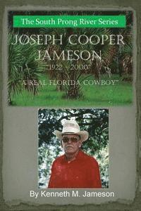 bokomslag Joseph Cooper Jameson: A Real Florida Cowboy