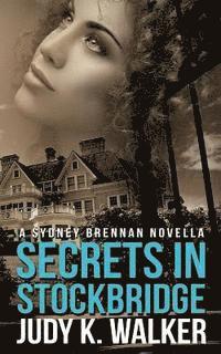 bokomslag Secrets in Stockbridge: A Sydney Brennan Novella