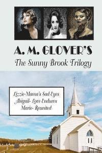 The Sunny Brook Trilogy 1