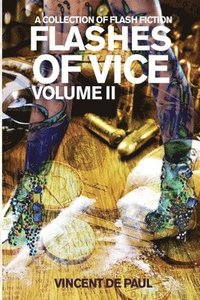 bokomslag Flashes of Vice