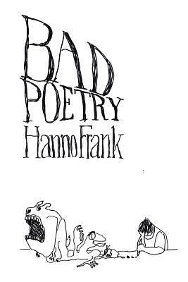 Hanno Frank - Bad Poetry, Häftad