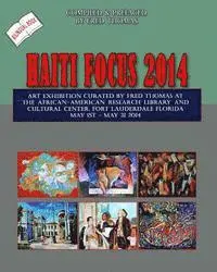 Fred Thomas, Margaret Papillon - Haiti Focus 2014, Häftad. Tillgänglighet: Lägg i varukorg
