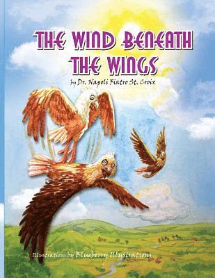 The Wind beneath the Wings 1