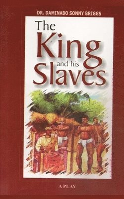 The King and His Slaves 1