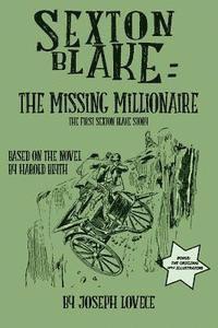 bokomslag Sexton Blake: The Missing Millionaire