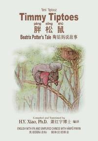 bokomslag Timmy Tiptoes (Simplified Chinese): 10 Hanyu Pinyin with IPA Paperback Color