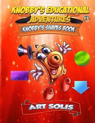 Knobby's Shapes Book 1