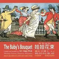 H. Y. Xiao - The Baby's Bouquet (Simplified Chinese): 05 Hanyu Pinyin Paperback Color, Häftad. Tillgänglighet: Lägg i varukorg