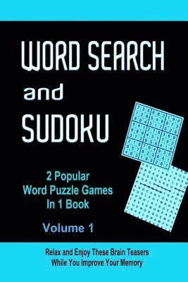John Dennan - Word Search and Sudoku Volume 1: 2 Popular Puzzle Games In 1 Book, Häftad