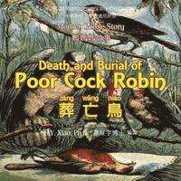 bokomslag Death and Burial of Poor Cock Robin (Traditional Chinese): 03 Tongyong Pinyin Paperback Color