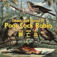 bokomslag Death and Burial of Poor Cock Robin (Simplified Chinese): 05 Hanyu Pinyin Paperback Color