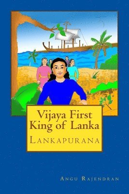 bokomslag Vijaya First King of Lanka: Lankapurana