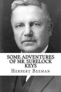 bokomslag Some Adventures of MR. Surelock Keys
