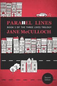 bokomslag Parallel Lines: Book One of the Three Lives Trilogy
