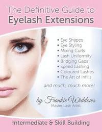 bokomslag The Definitive Guide To Eyelash Extensions Manual