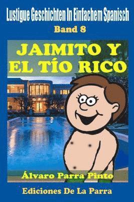 Lustige Geschichten in Einfachem Spanisch 8 1