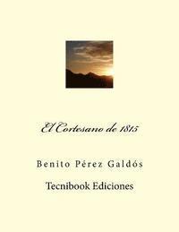 bokomslag El Cortesano de 1815