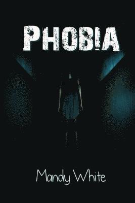 bokomslag Phobia