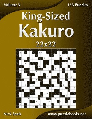 King-Sized Kakuro 22x22 - Volume 3 - 153 Puzzles 1