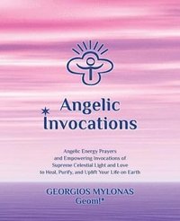 bokomslag Angelic Invocations