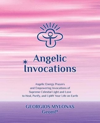 bokomslag Angelic Invocations