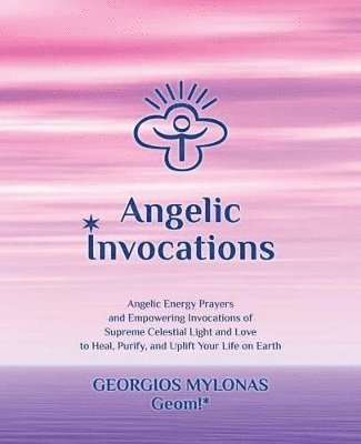 Georgios Mylonas - Angelic Invocations, Häftad