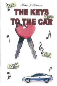 bokomslag The Keys to the Car: The J. Coltrane Calhoun Experience