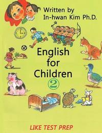 bokomslag English for Children 2: Basic Level English (ESL/EFL) Text Book