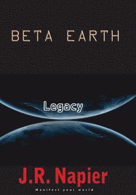 bokomslag Beta Earth: Legacy