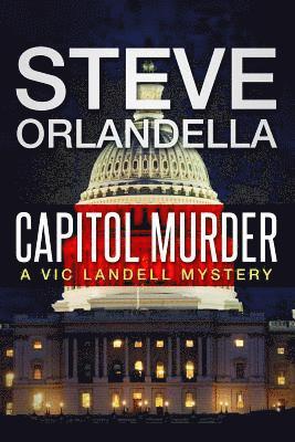 bokomslag Capitol Murder: A Vic Landell Mystery