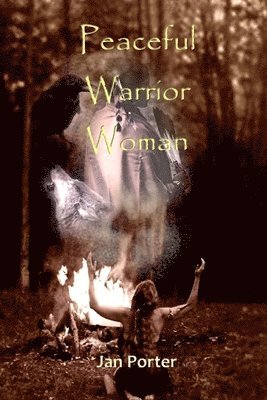 bokomslag Peaceful Warrior Woman