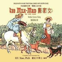 bokomslag The Milk-Maid (Traditional Chinese): 07 Zhuyin Fuhao (Bopomofo) with IPA Paperback Color