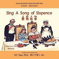 bokomslag Sing A Song of Sixpence (Simplified Chinese): 05 Hanyu Pinyin Paperback Color