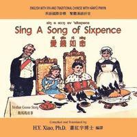 bokomslag Sing A Song of Sixpence (Traditional Chinese): 09 Hanyu Pinyin with IPA Paperback Color