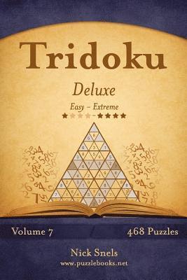 Tridoku Deluxe - Easy to Extreme - Volume 7 - 468 Puzzles 1