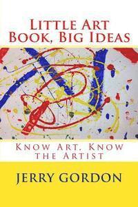 bokomslag Little Art Book, Big Ideas: Know Art, Know the Artist