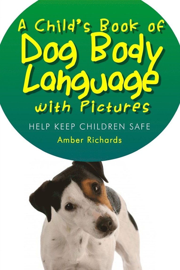 Amber Richards - Child's Book of Dog Body Language with Pictures, Häftad