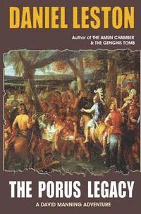 Daniel Leston - The Porus Legacy, Häftad